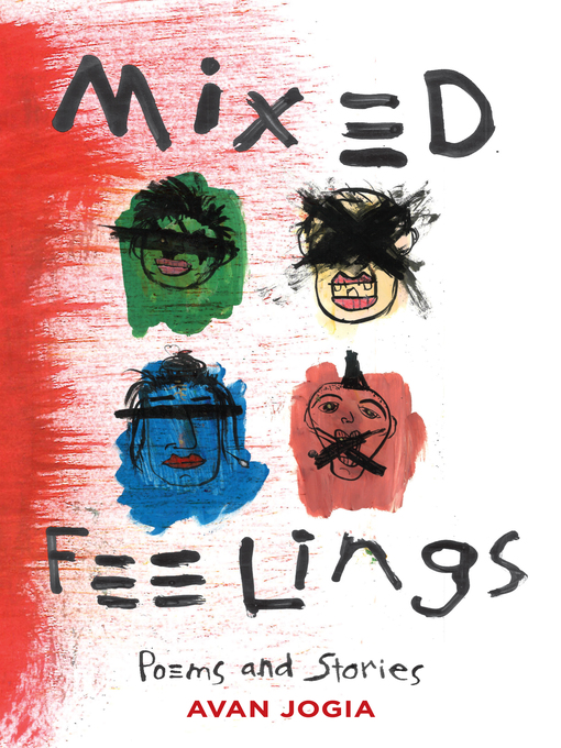 Title details for Mixed Feelings by Avan Jogia - Available